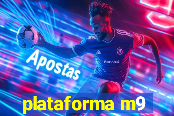 plataforma m9